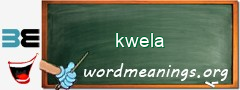 WordMeaning blackboard for kwela